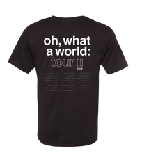 Oh, What A World II Tour Tee
