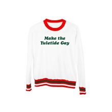 Make The Yule-Tide Gay Sweatshirt (SM only)